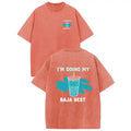 I'm Doing My Baja Best vintage drink graphic shirt