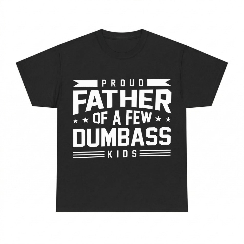 Proud Father of a Few Wild Kids Shirt