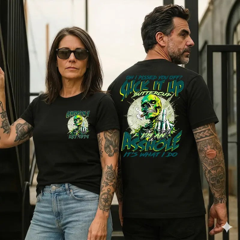 Gen X Suck It Up Buttercup Shirt