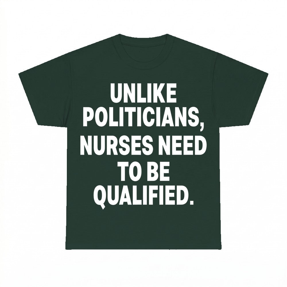 Nurse Need To Be Qualified Shirt - Gildan Unisex Tee