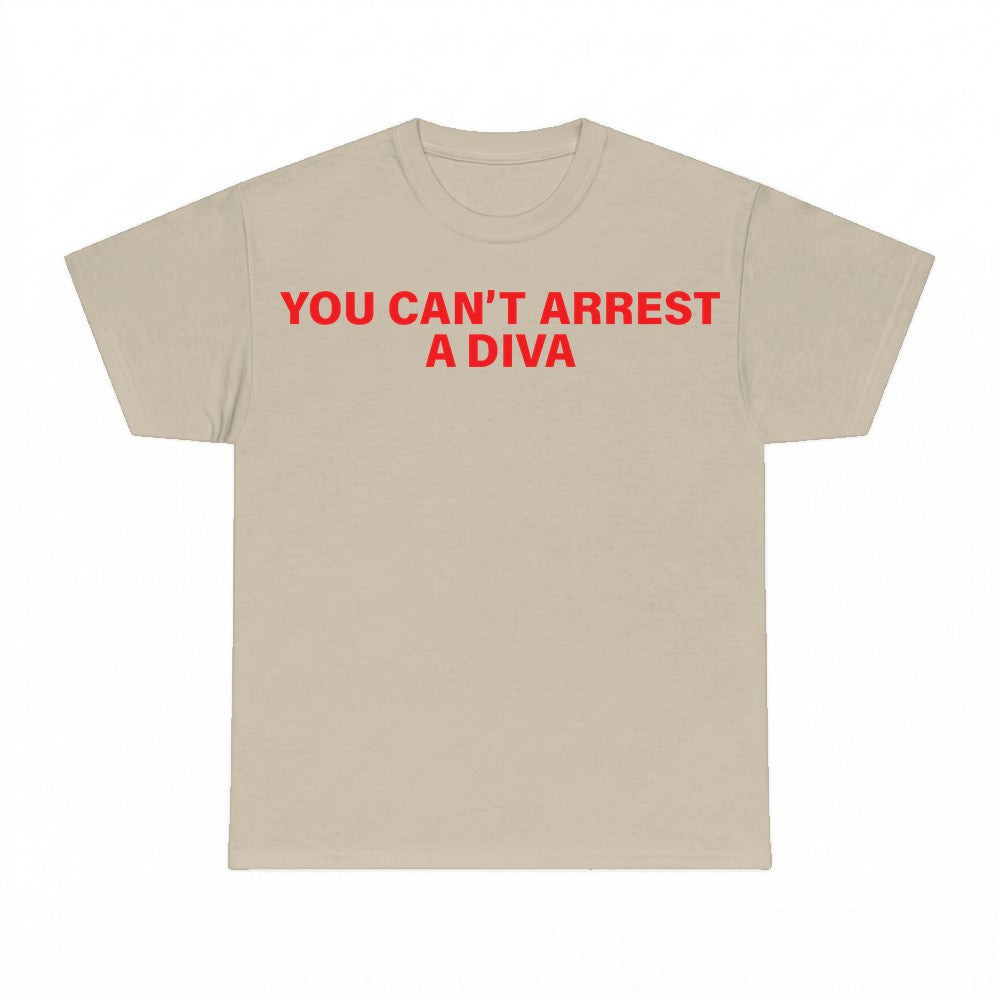 You Cant Arrest A Diva Shirt - Gildan Unisex Tee