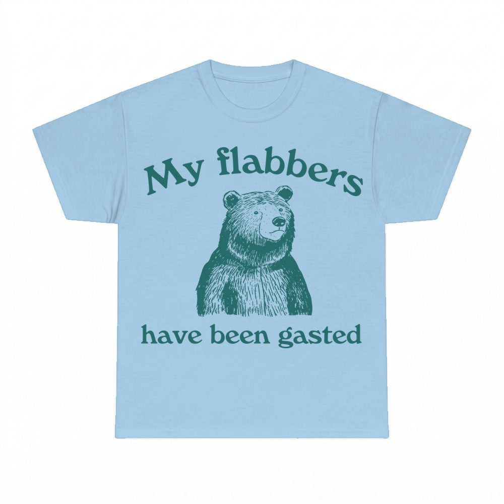 My Flabbers Have Been Gasted Bear Shirt - Gildan Unisex Tee