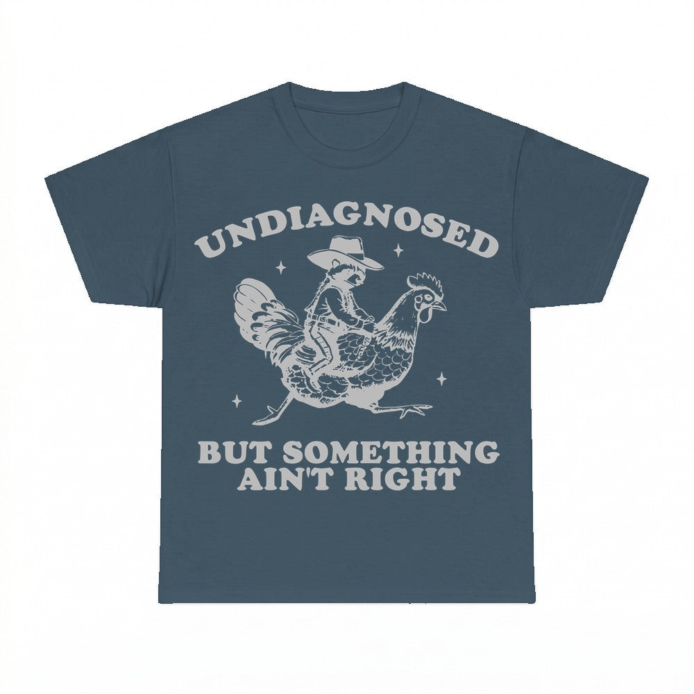 Undiagnosed But Something Ain't Right Raccoon Cowboy Shirt -