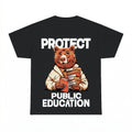 Protect Public Education Bear Teacher Shirt - Gildan Unisex 