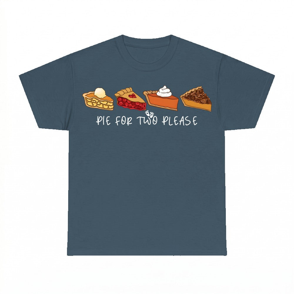 Pie For Two Please Shirt - Gildan Unisex Tee