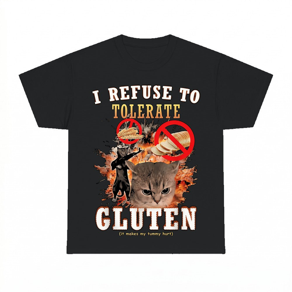 I Refuse To Tolerate Gluten Shirt - Gildan Unisex Tee