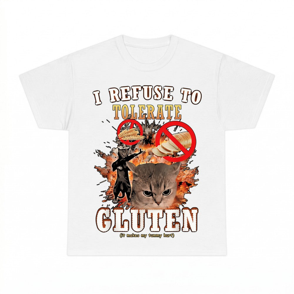 I Refuse To Tolerate Gluten Shirt - Gildan Unisex Tee