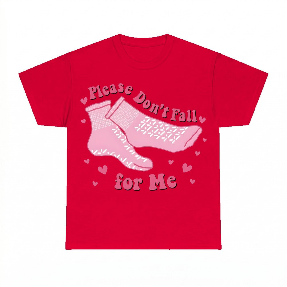 Please Don't Fall for Me Shirt - Gildan Unisex Tee