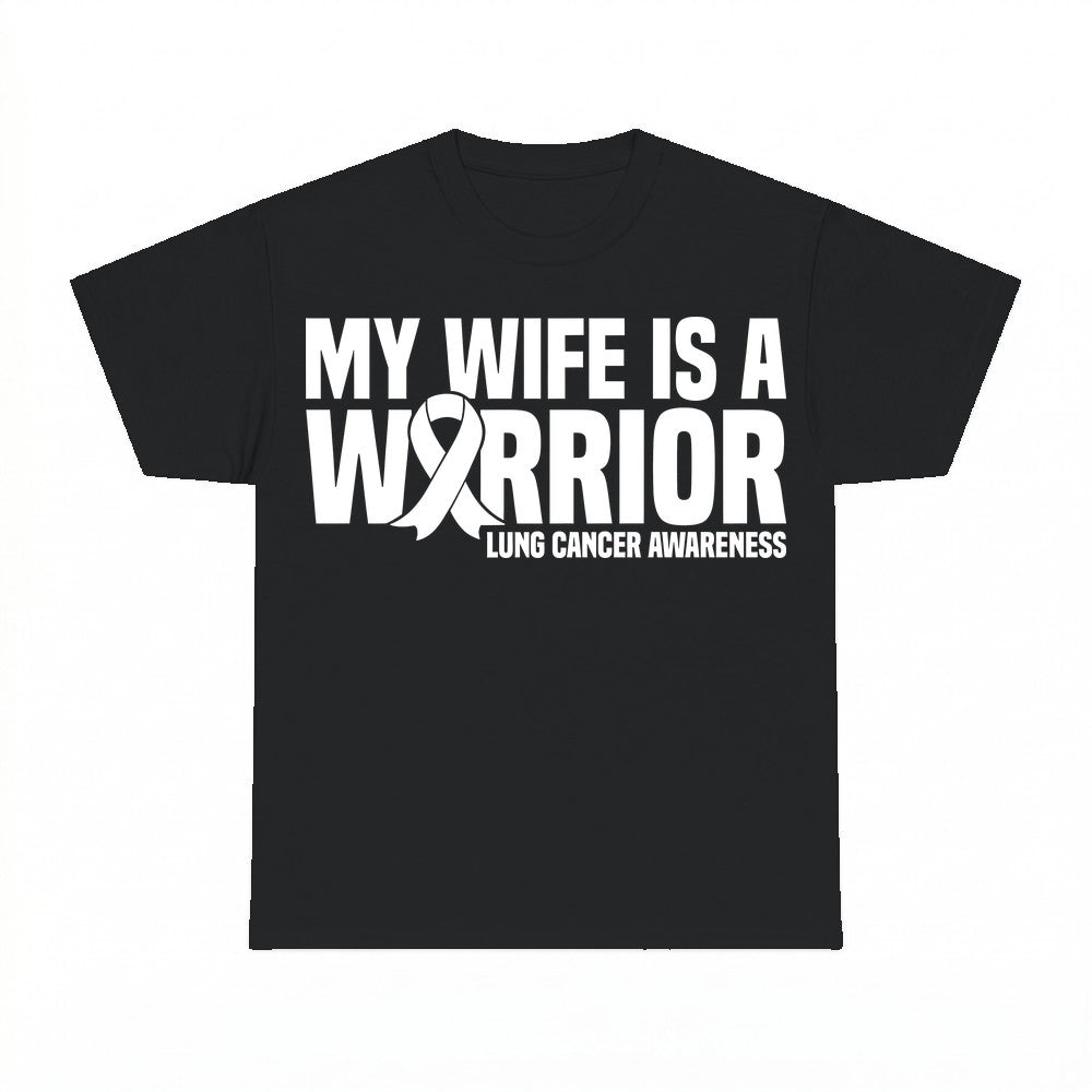 My Wife Is A Warrior Lung Cancer Awareness Shirt - Gildan Un