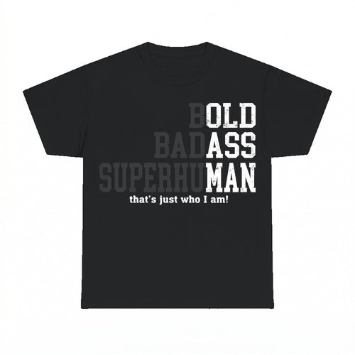Bold Badass Superhuman Shirt - Gildan Unisex Tee