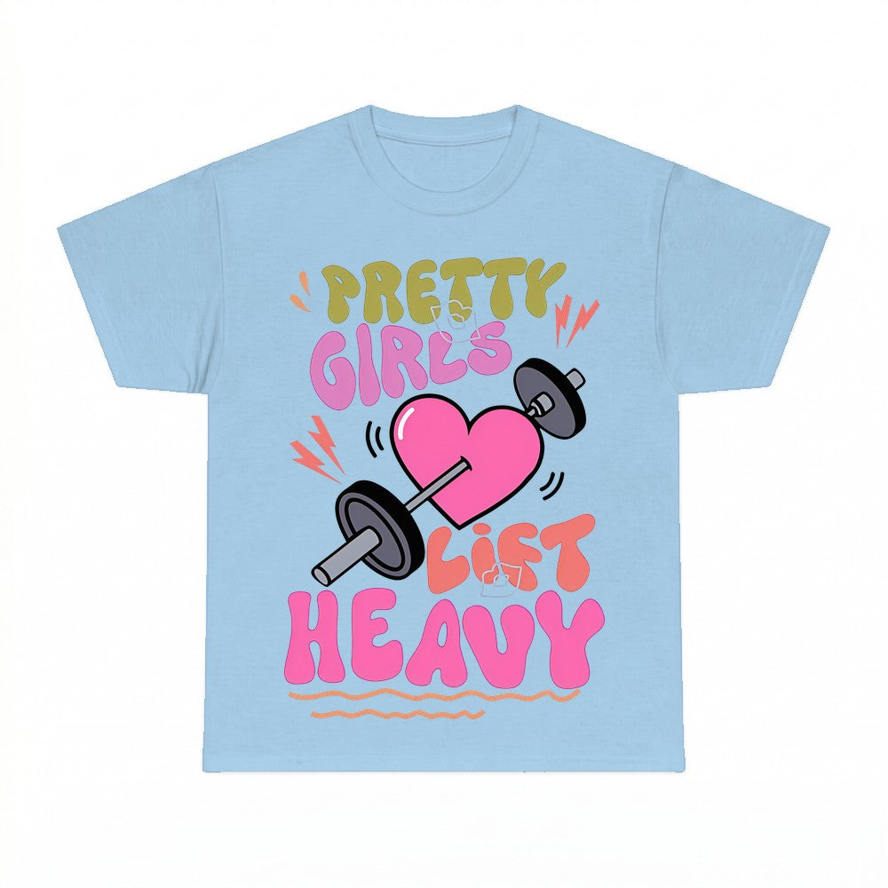 Pretty Girls Lift Heavy Shirt - Gildan Unisex Tee