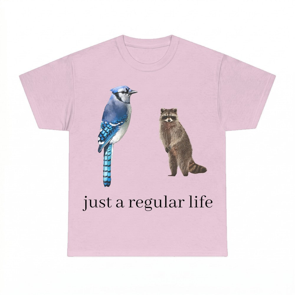 Just a Regular Life Blue Jay Raccoon Shirt - Gildan Unisex T