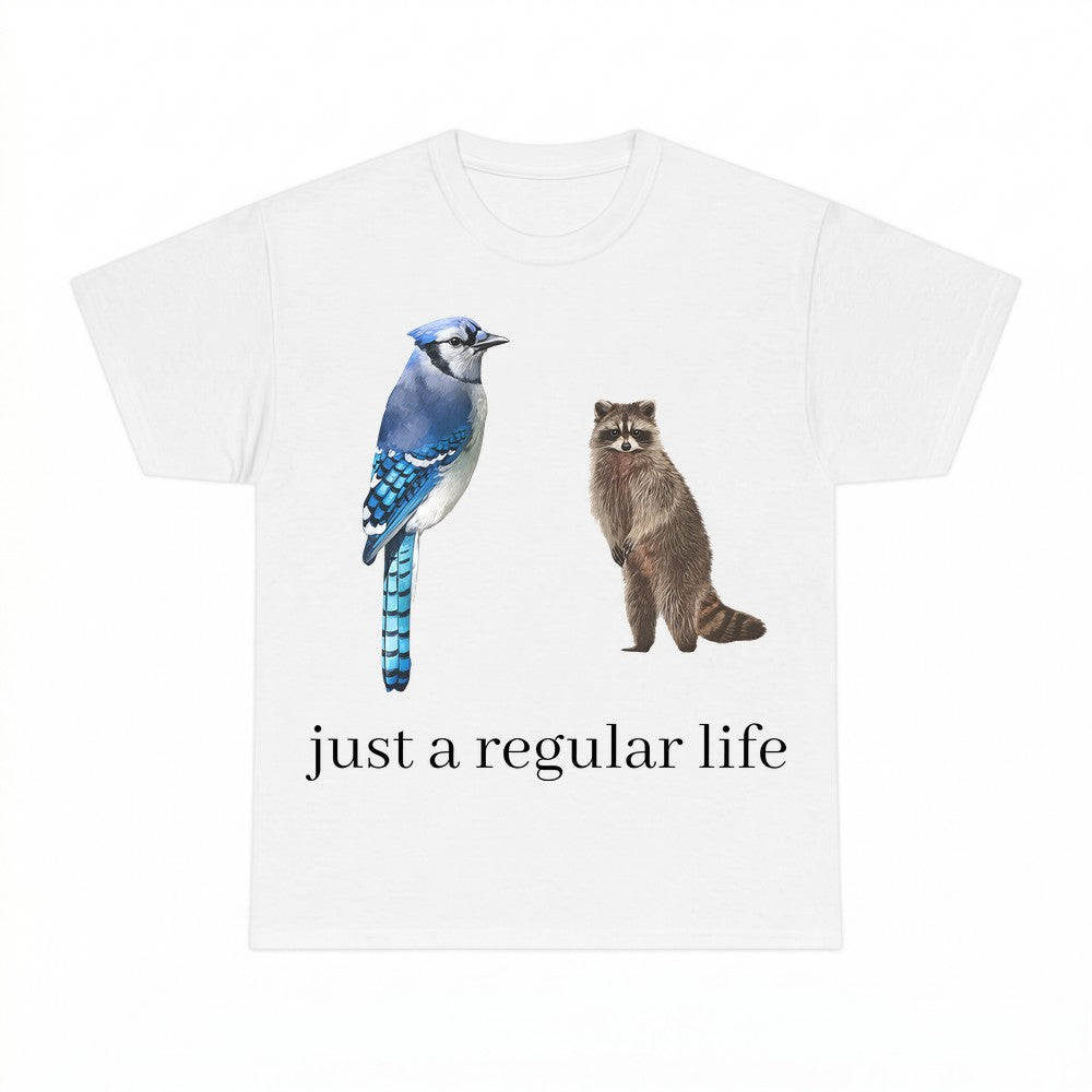 Just a Regular Life Blue Jay Raccoon Shirt - Gildan Unisex T