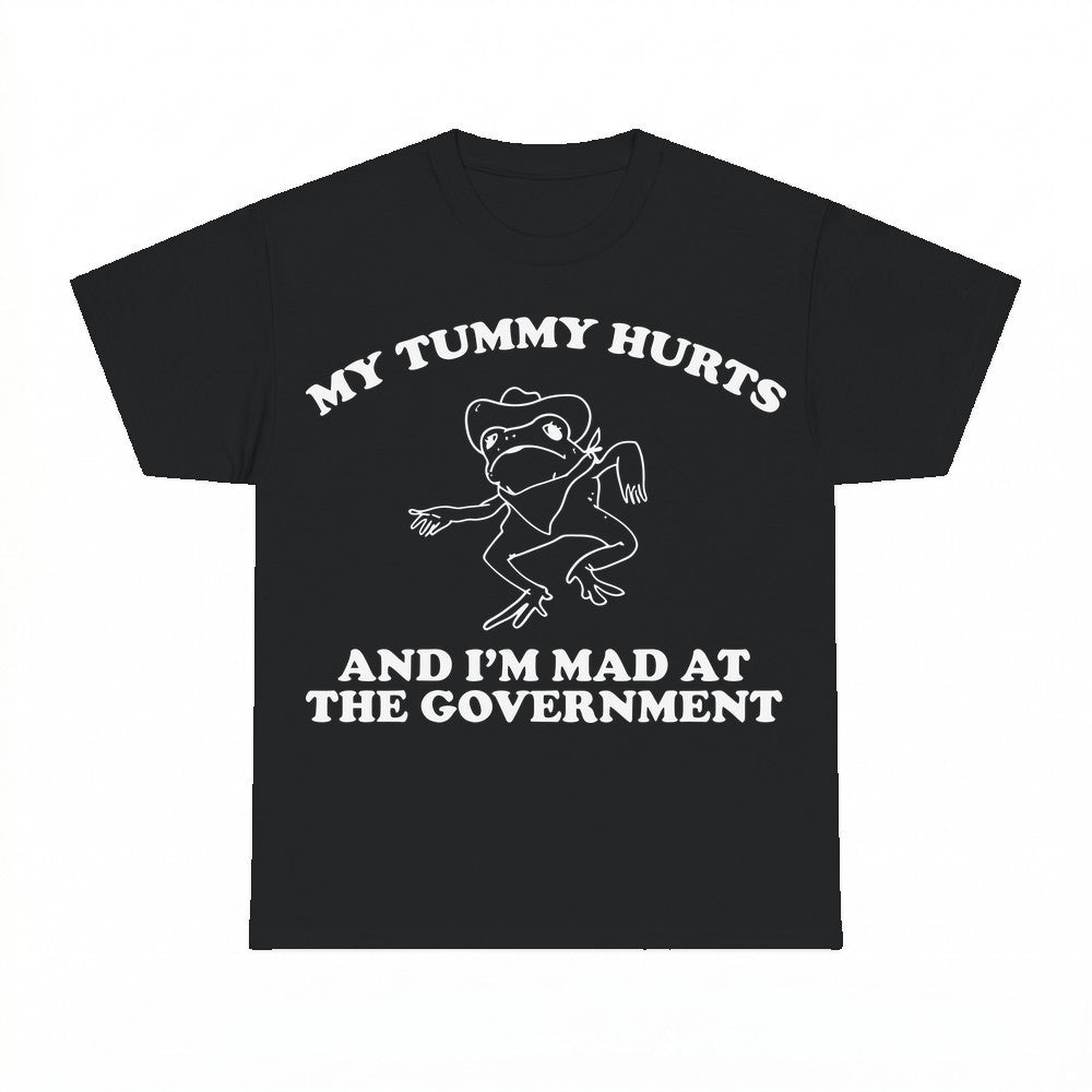 My Tummy Hurts And I'm Mad At The Government Frog Shirt - Gi