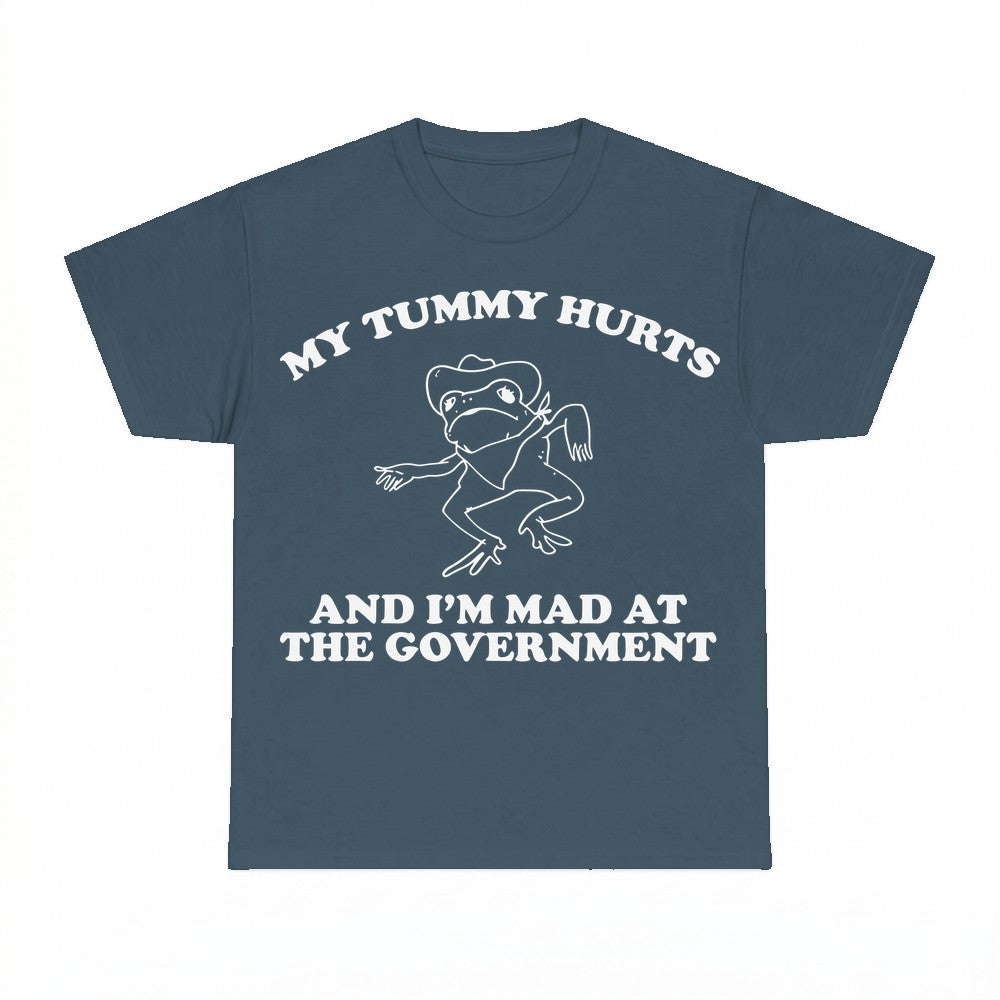My Tummy Hurts And I'm Mad At The Government Frog Shirt - Gi