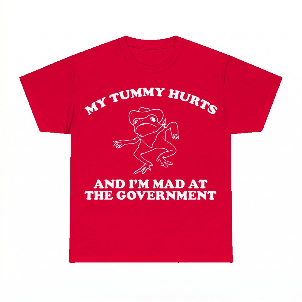My Tummy Hurts And I'm Mad At The Government Frog Shirt - Gi