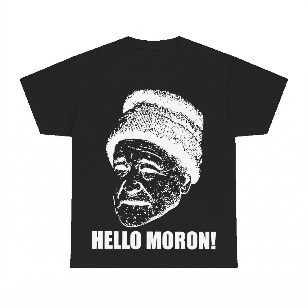 Hello Moron Shirt - Gildan Unisex Tee