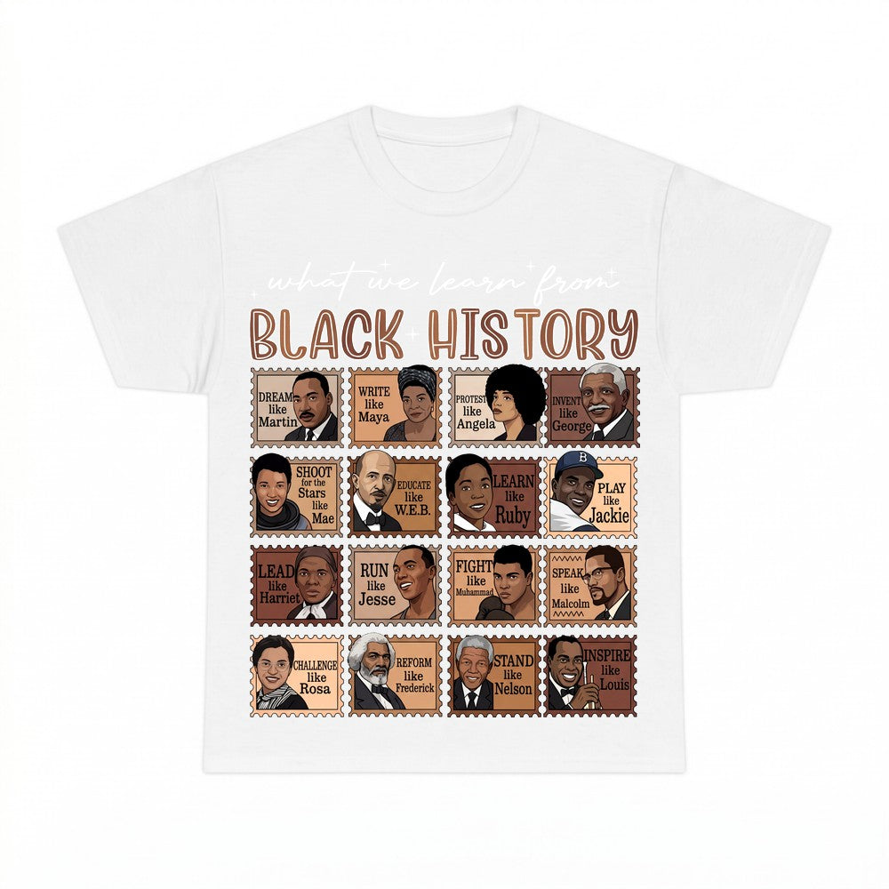 What We Learn From Black History Shirt - Gildan Unisex Tee
