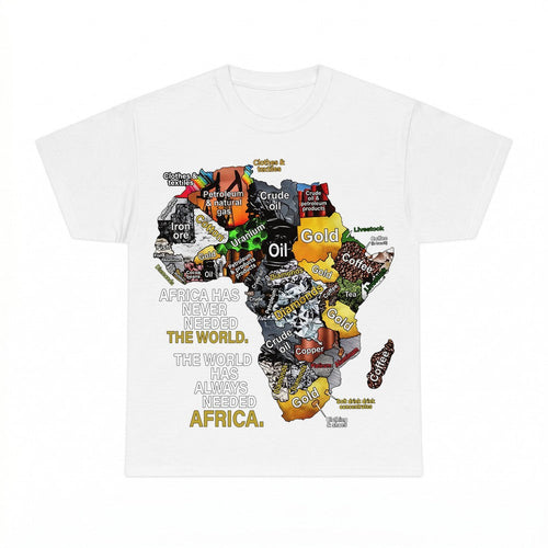 Africa Has Never Needed The World Shirt - Gildan Unisex Tee