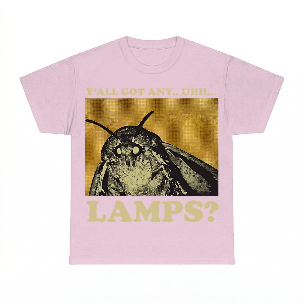 Y'all Got Any Uhh... Lamps shirt - Gildan Unisex Tee