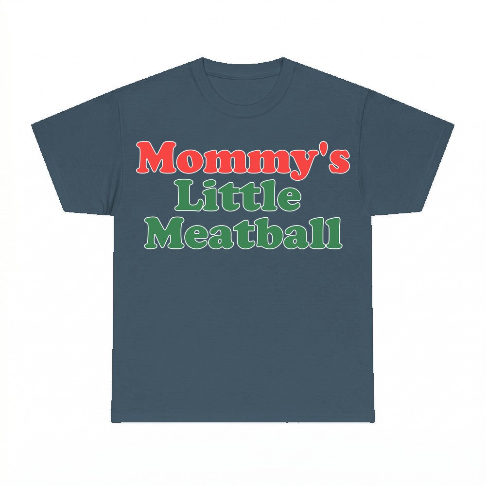 Mommy's Little Meatball Comfort Colors Shirt - Gildan Unisex