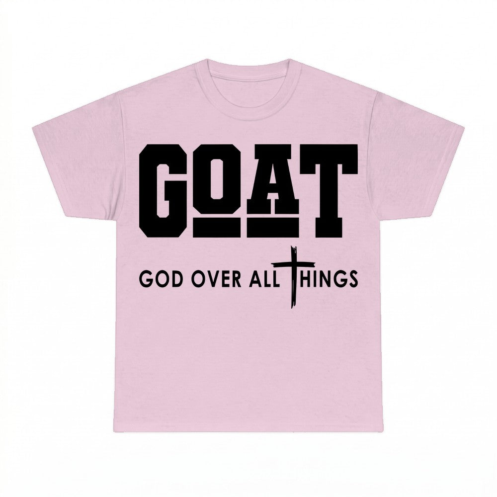 Goat God Over All Things T-Shirt - Gildan Unisex Tee