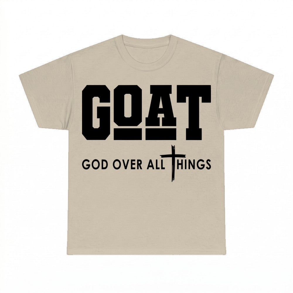 Goat God Over All Things T-Shirt - Gildan Unisex Tee