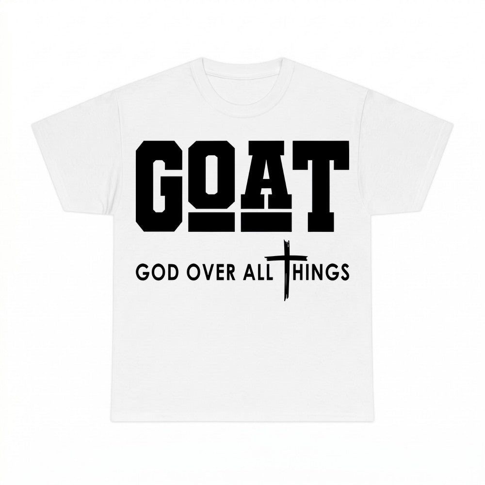 Goat God Over All Things T-Shirt - Gildan Unisex Tee