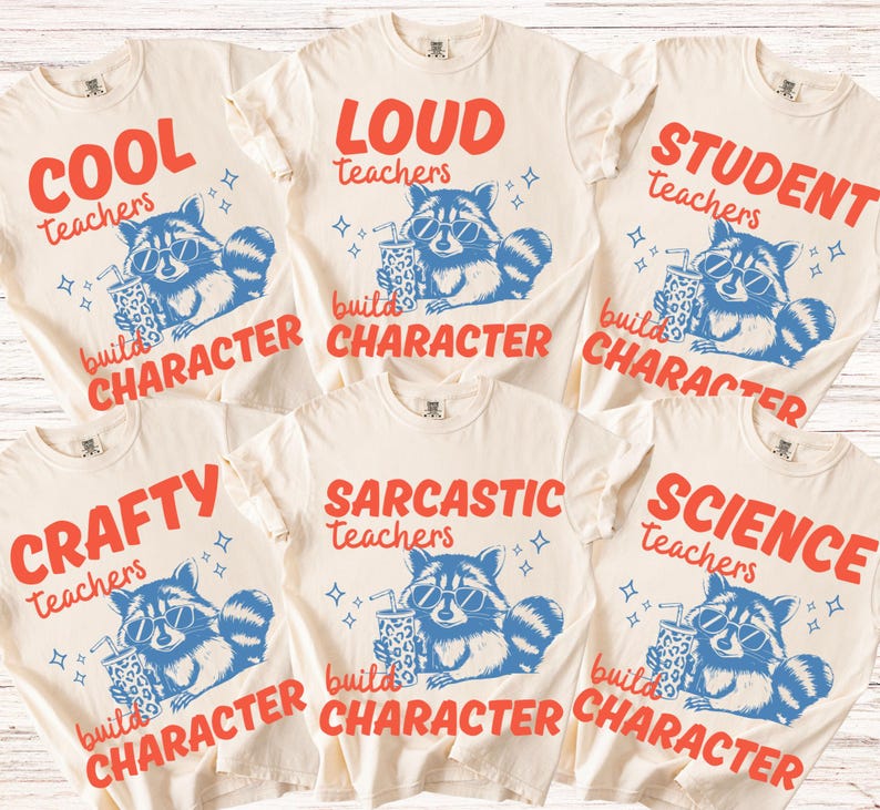 Teacher Raccoon Build Character shirt