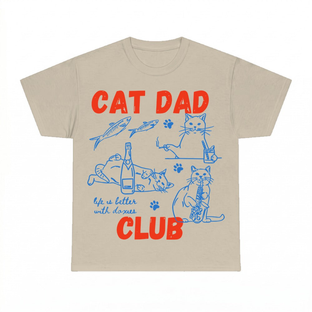 Cat Dad Life Is Better With Cats Club Shirt - Gildan Unisex Tee