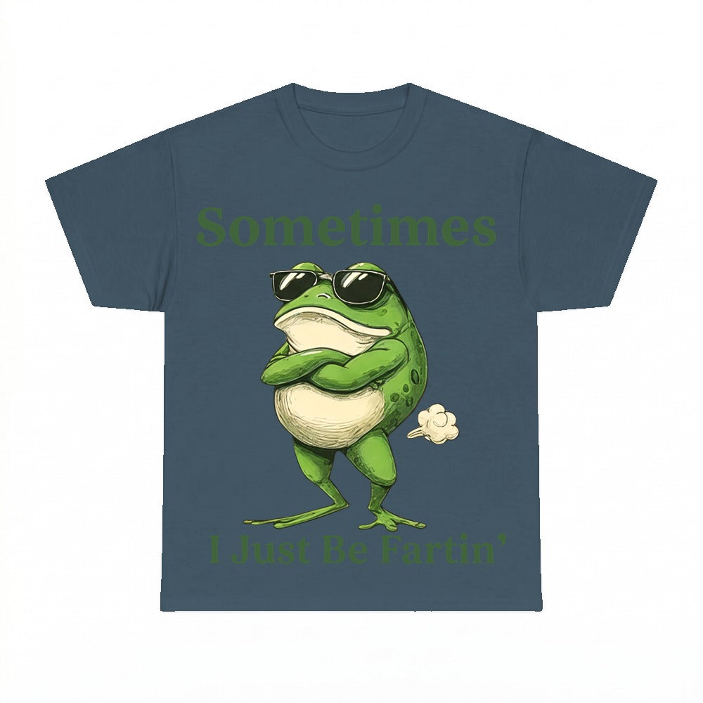 Sometimes I Just Be Fartin' Frog Shirt - Gildan Unisex Tee