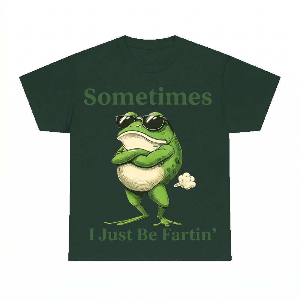Sometimes I Just Be Fartin' Frog Shirt - Gildan Unisex Tee